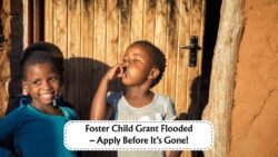 Urgent: Apply Now for the R1,250 Foster Child Grant Before the Deadline Hits
