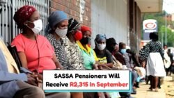 Exciting News for Seniors: R2,315 SASSA Grant Payments Begin This September